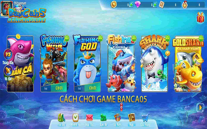 Cách chơi game Banca05